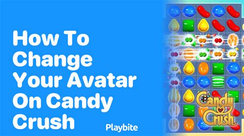 candy crush change avatar|candy crush profile picture.